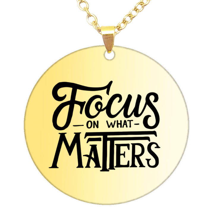 Focus on what matters medál lánccal, választható több formában és színben