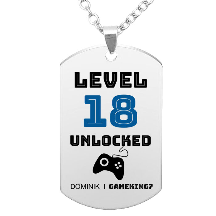 Level 18 unlocked (tetszőleges számmal és névvel) medál lánccal vagy kulcstartóval
