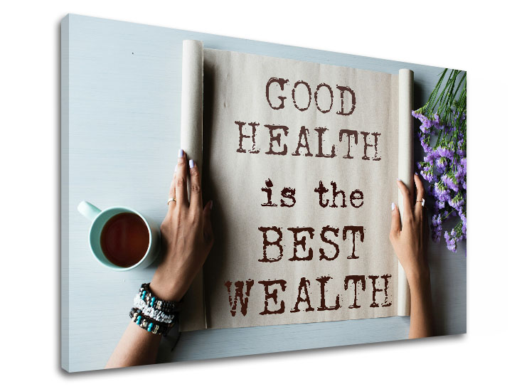 Motivációs vászonképek Good health (vászonkép szöveggel)